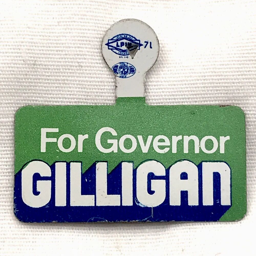 Gilligan For Governor Pin Button Fold over Election Political